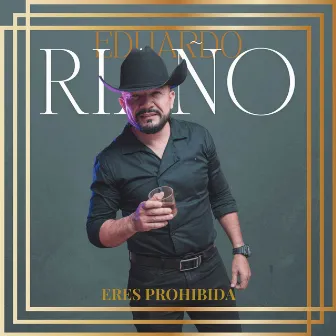 Eres Prohibida by Eduardo Riaño