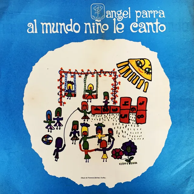 Al Mundo Niño Le Canto