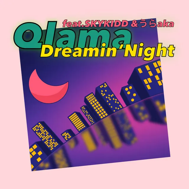 Dreamin' Night