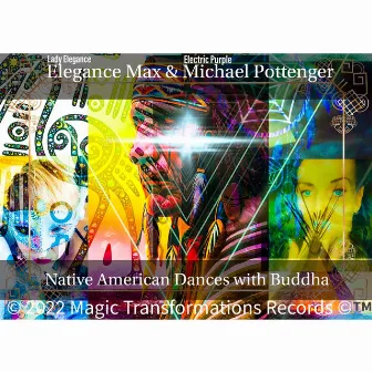 Native American Dances with Buddha by Michael Pottenger