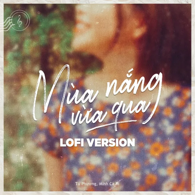 Mùa Nắng Vừa Qua - Lofi Version