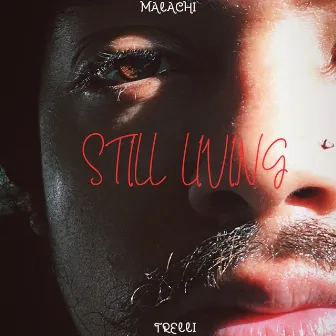 Still Living by Malachi