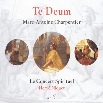 Charpentier, M.-A.: Choral Music by Le Concert Spirituel