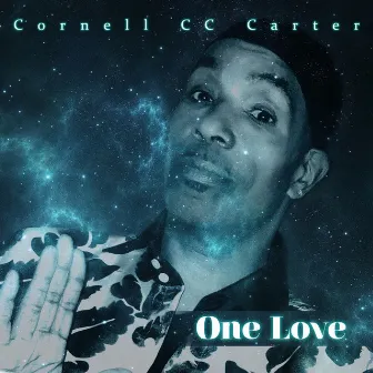 One Love by Cornell C.C. Carter