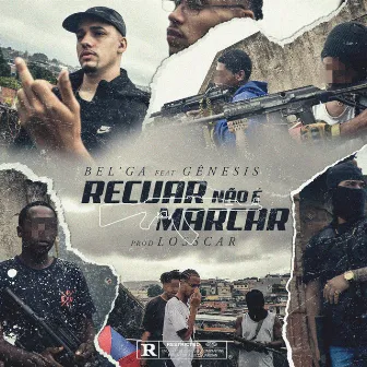 Recuar Não É Marcar by Bel'ga MC