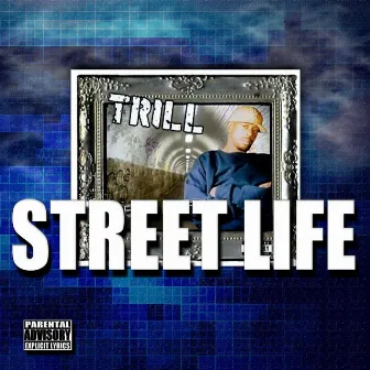 Street Life by Jeffery Joseph aka Trill