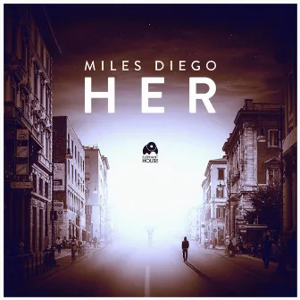 Her by Miles Diego