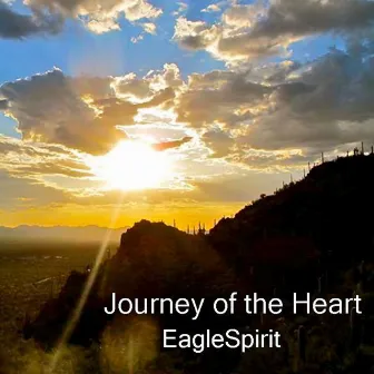 Journey of the Heart by Eagle Spirit