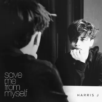 Save Me from Myself by Harris J.