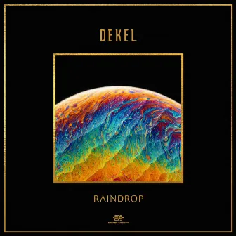 Raindrop by Dekel