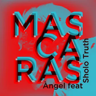 Máscaras by Àngel