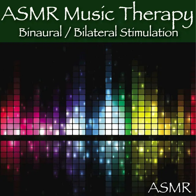 ASMR Music Therapy Binaural / Bilateral Stimulation