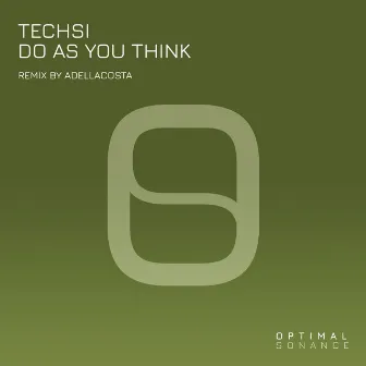 Do As You Think EP by Techsi