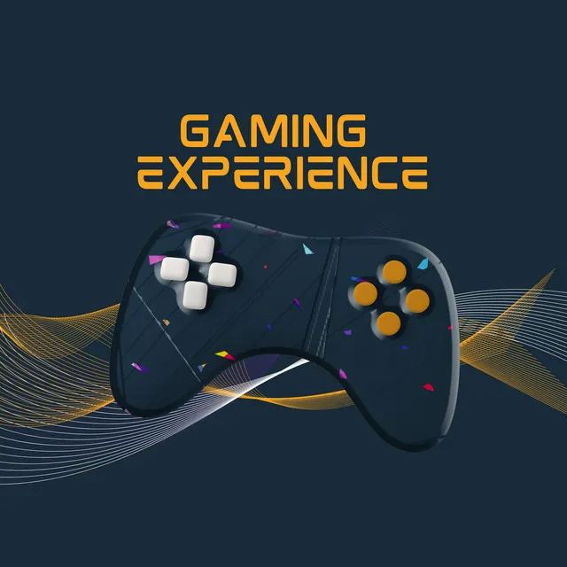 Gaming Experience