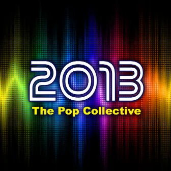 2013: The Pop Collective by DJ FUTURE