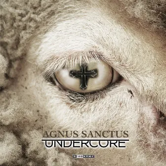 Agnus Sanctus EP by Undercore