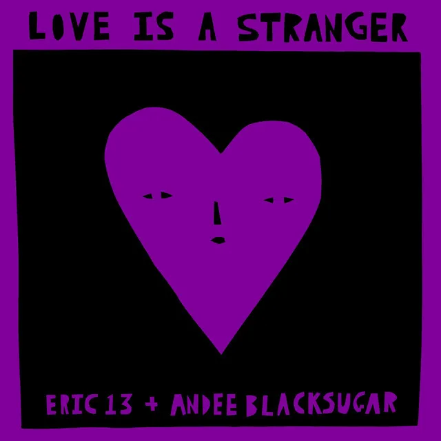 Love Is a Stranger