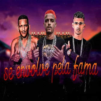 Se Envolve Pela Fama by marcelinho01