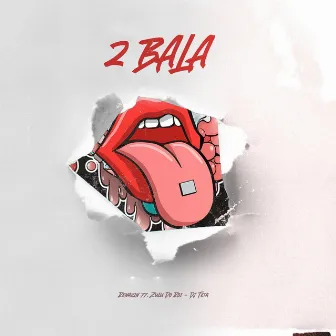 2 Bala by Renanzin77