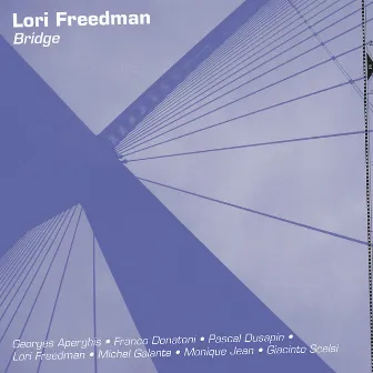 Bridge by Lori Freedman