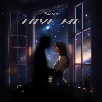 Love Me by Amari