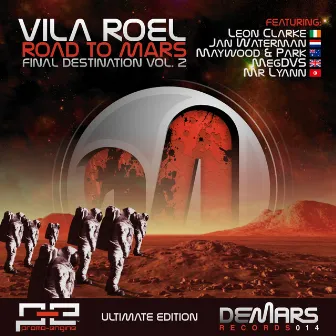 Road To Mars (Final Destination Vol.2) ULTIMATE EDITION by Vila Roel