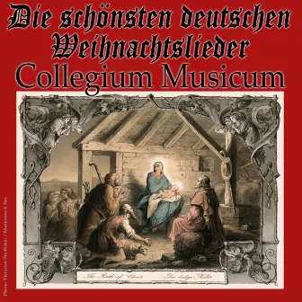 Die schönsten deutschen Weihnachtslieder by Collegium Musicum