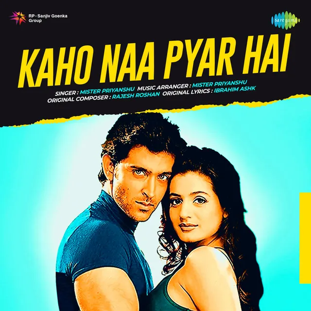 Kaho Naa Pyar Hai (From "Kaho Naa Pyar Hai")