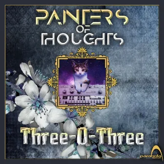 Three-O-Three by Painters Of Thoughts