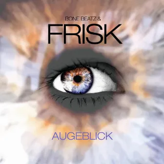 Augeblick by Frisk