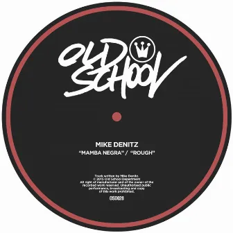 Mamba Negra EP by Mike Denitz