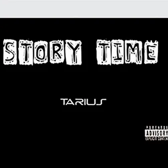 Story Time by Tarius .S.