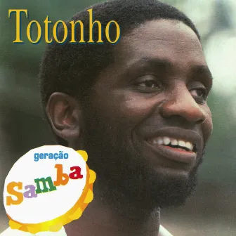 Geração samba by Totonho