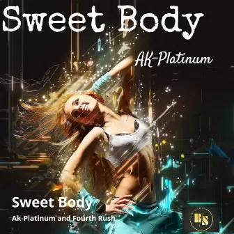 Sweet Body by Fourth Rush