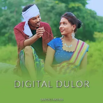 DIGITAL DULOR by SANTALI AKHRA