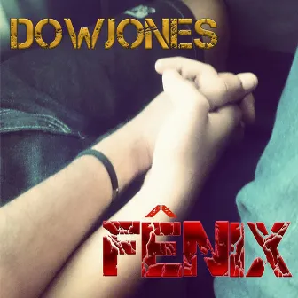 Fênix by Dowjones