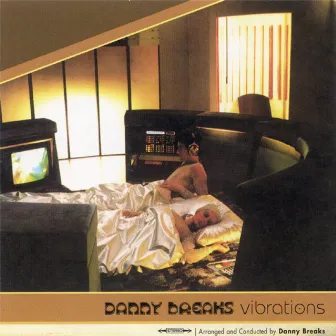 Vibrations by Danny Breaks