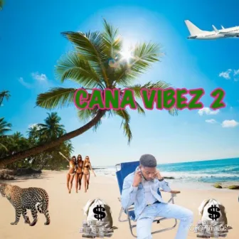 CANA VIBEZ 2 by FDB Gwop