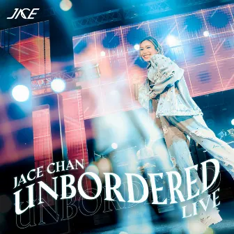 UNBORDERED Live by JACE