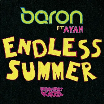 Endless Summer feat. Ayah / DR Agnostic by Baron