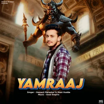 Yamraaj by Moni Hudda