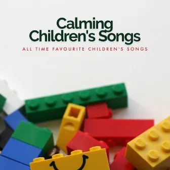 Calming Children's Songs by Unknown Artist