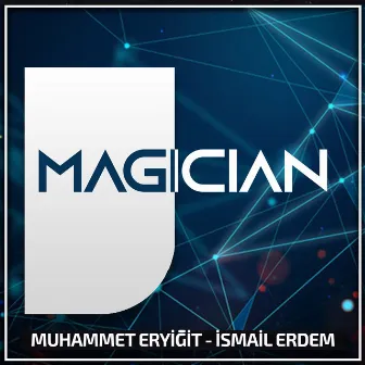 Magician by Ismail Erdem