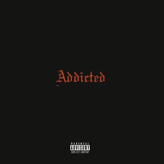 Addicted by Ernest Kingg