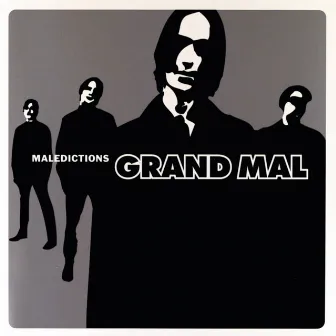 Maledictions by Grand Mal