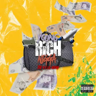 Young Rich Nigga by Tae Gutta