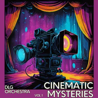 Cinematic Mysteries, Vol. 1 by DLG Orchestra