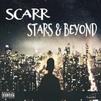 Stars & Beyond by Scarr