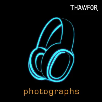 Photographs by Thawfor