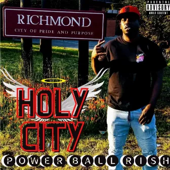 Holy City by Power Ball Rish